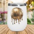 Dripping Gold Drip Baseball Game Day Player Coach Baller Wine Tumbler Dripping Gold Drip Baseball Game Day Player Coach Baller Wine Tumbler