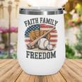 Faith Family Freedom Patriotic Christian Baseball Game Day Wine Tumbler Faith Family Freedom Patriotic Christian Baseball Game Day Wine Tumbler