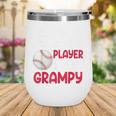 My Favorite Player Calls Me Grampy Baseball Grampy Wine Tumbler My Favorite Player Calls Me Grampy Baseball Grampy Wine Tumbler