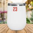 FO23VER Trendy Number 23 Baseball Team Sport For Women Men Wine Tumbler FO23VER Trendy Number 23 Baseball Team Sport For Women Men Wine Tumbler