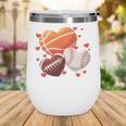 Football Basketball Baseball Heart Valentine Boys Men Kid Wine Tumbler