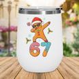 Gingerbread Six Seven 67 Ice Cream Drip Baseball Wine Tumbler Gingerbread Six Seven 67 Ice Cream Drip Baseball Wine Tumbler