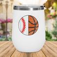 Granny Of Ballers Baseball Basketball Grandma Granny Wine Tumbler Granny Of Ballers Baseball Basketball Grandma Granny Wine Tumbler