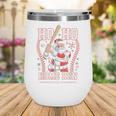 Ho Ho Home Run Baseball Christmas Holiday Sports Santa Wine Tumbler Ho Ho Home Run Baseball Christmas Holiday Sports Santa Wine Tumbler