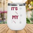 ITS In My DNA Baseball Sport Player Saying Wine Tumbler