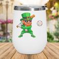 Leprechaun Playing Baseball St Patricks Day Sport Boys Wine Tumbler Leprechaun Playing Baseball St Patricks Day Sport Boys Wine Tumbler