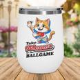 Take Meowt To The Ball Game Tee Slugger Cat Baseball Wine Tumbler Take Meowt To The Ball Game Tee Slugger Cat Baseball Wine Tumbler