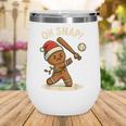 Oh Snap Gingerbreadman Baseball Christmas Men Boys Toddlers Wine Tumbler Oh Snap Gingerbreadman Baseball Christmas Men Boys Toddlers Wine Tumbler