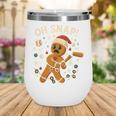 Oh Snap Gingerbreadman Christmas Baseball Wine Tumbler Oh Snap Gingerbreadman Christmas Baseball Wine Tumbler