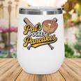 Pat's Pocket Pancakes Baseball Glove Stack Syrup Wine Tumbler