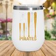 Pirates Baseball Fan Apparel For Sports Enthusiasts Wine Tumbler Pirates Baseball Fan Apparel For Sports Enthusiasts Wine Tumbler