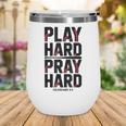 Play Hard Pray Hard Youth Boy Christian Baseball Jesus Wine Tumbler