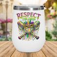 Respect The Drip Mardi Gras Baseball Ice Cream Boys Carnival Wine Tumbler Respect The Drip Mardi Gras Baseball Ice Cream Boys Carnival Wine Tumbler