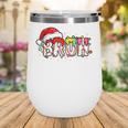 Santa Bruh Baseball Christmas Xmas Meme Pajamas Family Wine Tumbler Santa Bruh Baseball Christmas Xmas Meme Pajamas Family Wine Tumbler