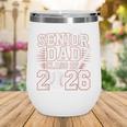 Senior Dad Class Of 2026 Graduate Baseball 2026 Graduation Wine Tumbler Senior Dad Class Of 2026 Graduate Baseball 2026 Graduation Wine Tumbler