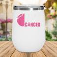 Strike Out Cancer Breast Cancer Awareness Baseball Warrior Wine Tumbler Strike Out Cancer Breast Cancer Awareness Baseball Warrior Wine Tumbler
