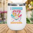 I Survived 67 Days Of School Baseball Drip Six Seven Meme Wine Tumbler