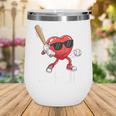 Valentines Bruh Red Heart Playing Baseball Men Boys Kids Wine Tumbler Valentines Bruh Red Heart Playing Baseball Men Boys Kids Wine Tumbler