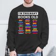 50th Birthday I'm This Many Books Old 50 Years Old Bookworm Sweatshirt Gifts for Old Men 50th Birthday I'm This Many Books Old 50 Years Old Bookworm Sweatshirt Gifts for Old Men