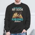 Ask Me About My Book Writer Of Novels Writers Author Sweatshirt Gifts for Old Men