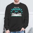 This Is My Author Shirt Write Book Sweatshirt Gifts for Old Men