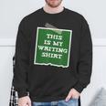 Author This Is My Writing Tee Novelist Story Book Writer Sweatshirt Gifts for Old Men