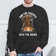 Ban The Fascists Save The Books Book & Dogs Lovers Sweatshirt Gifts for Old Men