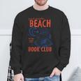 Beach Book Club Girl Summer Bookish Beach Day Librarian Sweatshirt Gifts for Old Men Beach Book Club Girl Summer Bookish Beach Day Librarian Sweatshirt Gifts for Old Men