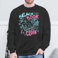 Beach Book Club Summer Book Lover Reading Summer Sayin Quote Sweatshirt Gifts for Old Men Beach Book Club Summer Book Lover Reading Summer Sayin Quote Sweatshirt Gifts for Old Men