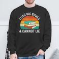 I Like Big Books & Cannot Lie Reading Bookworm Reader Sweatshirt Gifts for Old Men I Like Big Books & Cannot Lie Reading Bookworm Reader Sweatshirt Gifts for Old Men