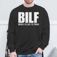 BILF Books I'd Like To Finish Humorous Book Lover Pun Sweatshirt Gifts for Old Men