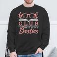 Book Club With My Besties Sweatshirt Gifts for Old Men