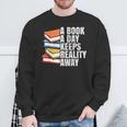 A Book A Day Keeps Reality Away Bookworm Sweatshirt Gifts for Old Men