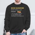 Book Hangover Definition Reading Lover Sweatshirt Gifts for Old Men Book Hangover Definition Reading Lover Sweatshirt Gifts for Old Men