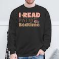 Book Lover I Read Past My Bedtime Bookworm Reader Librarian Sweatshirt Gifts for Old Men