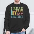 Book Lover I Read Past My Bedtime Bookworm Reader Librarians Sweatshirt Gifts for Old Men
