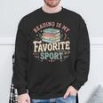 Book Lover Reading Bookworm Bibliophile Book Nerd Sweatshirt Gifts for Old Men