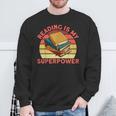 Book Lovers Reading Is My Superpower Avid Readers Bookworms Sweatshirt Gifts for Old Men Book Lovers Reading Is My Superpower Avid Readers Bookworms Sweatshirt Gifts for Old Men