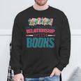 Book Reader Bookish Booktok Reading Cute Sarcastic Sweatshirt Gifts for Old Men Book Reader Bookish Booktok Reading Cute Sarcastic Sweatshirt Gifts for Old Men