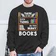 Book Reader Reading Lover Librarian Bookshelf Sweatshirt Gifts for Old Men