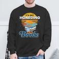 Book Reading Its Not Hoarding If Its Books Hoarding Sweatshirt Gifts for Old Men Book Reading Its Not Hoarding If Its Books Hoarding Sweatshirt Gifts for Old Men