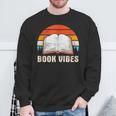 Book Vibes For Book Lovers Bookworm Reading Sweatshirt Gifts for Old Men