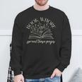 Book Whore Spread Those Pages Like a Good Girl Stfuattdlagg Sweatshirt Gifts for Old Men
