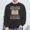 Book Worth Banning Is A Book Worth Reading Readers Sweatshirt Gifts for Old Men