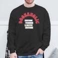Bookaholic Book Lovers Librarian Teacher Book Reader Sweatshirt Gifts for Old Men