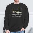 I Like Books & Cats More Than People Cat Book Lover Reading Sweatshirt Gifts for Old Men
