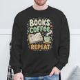Books Coffee Repeat Book Lover Reader Bookworm Sweatshirt Gifts for Old Men