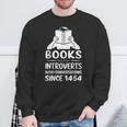 Books Helping Introverts Avoid Conversations Since 1454 Sweatshirt Gifts for Old Men Books Helping Introverts Avoid Conversations Since 1454 Sweatshirt Gifts for Old Men
