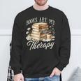 Books Are My Therapy Floral Book Lover Reading Bookworm Nerd Sweatshirt Gifts for Old Men