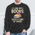 I Like My Books With a Side Of Panic Thriller Sweatshirt Gifts for Old Men I Like My Books With a Side Of Panic Thriller Sweatshirt Gifts for Old Men